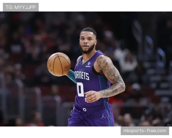 米卡尔·布里奇斯无球跑动提升防守转换效率拉开锋线差距